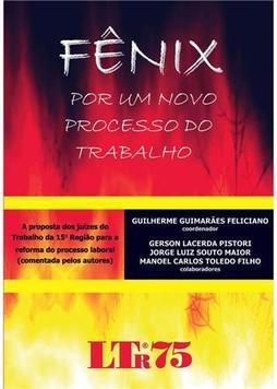 Fênix: Por um novo processo do trabalho