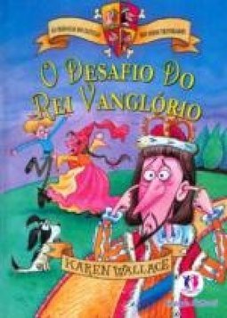 O Desafio Do Rei Vanglório