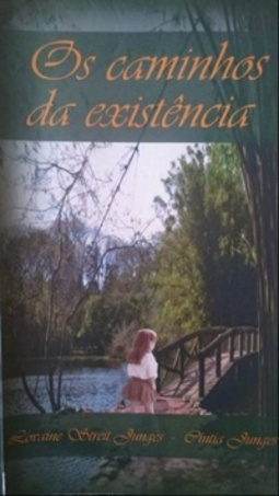 Os caminhos da existência