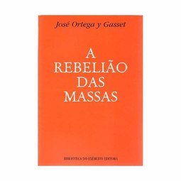 A Rebelião das Massas