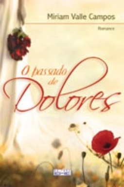 O Passado De Dolores