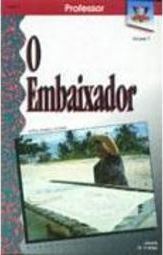 Embaixador: Professor,O
