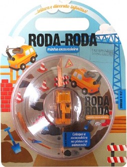 Roda-roda - minha escavadeira