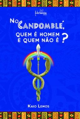 No candomblé, quem é homem e quem não é?