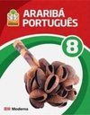 Projeto Araribá - Português - 8º Ano / 7ª Série - 3ª Ed. 2010
