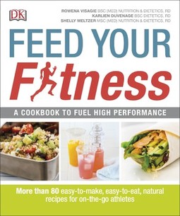 Feed Your Fitness: A Cookbook to Fuel High Performance