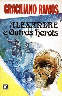 Alexandre e Outros Heróis