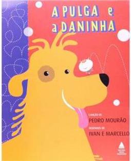A Pulga e a Daninha