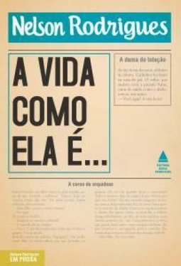 A VIDA COMO ELA E