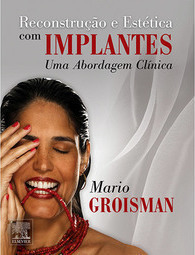 Reconstrução e Estética com Implantes: