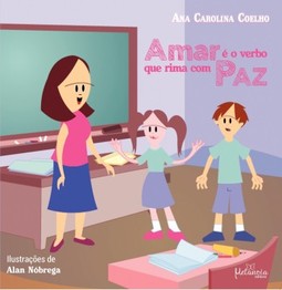 Amar é o verbo que rima com Paz
