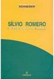 Sílvio Romero: Hermeneuta do Brasil