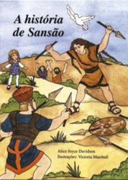 A História de Sansão (Alice no mundo da bíblia)