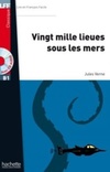 Vingt Mille Lieues sous les Mers (Lire en Français Facile)