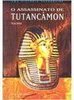 O Assassinato de Tutancâmon: uma História Verdadeira