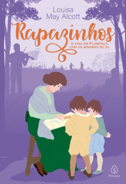 Rapazinhos: a vida em Plumfield com os meninos de Jo