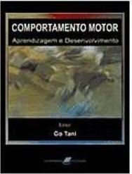 Comportamento Motor: Aprendizagem e Desenvolvimento