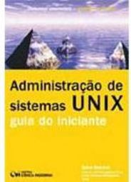 Administração de Sistemas UNIX: Guia do Iniciante