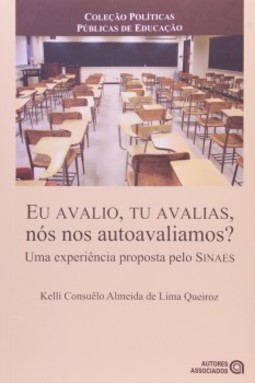 Eu avalio, tu avalias, nós nos autoavaliamos?: uma experiência proposta pelo SINAES