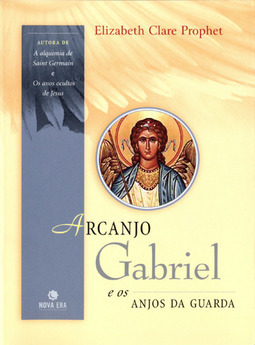 Arcanjo Gabriel e os anjos da guarda