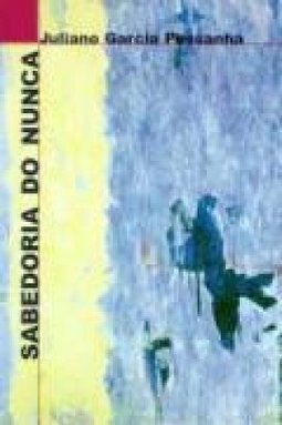 Sabedoria do Nunca