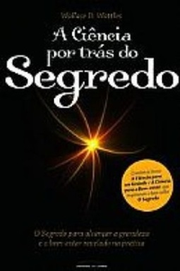 A Ciência por Trás do Segredo
