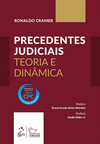 Precedentes judiciais: Teoria e dinâmica