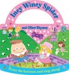 Incy wincy spider and other rhymes