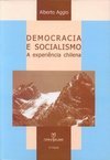 Democracia e Socialismo: a Experiência Chilena