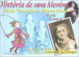 História de uma Menina: Santa Teresinha do Menino Jesus - vol. 2