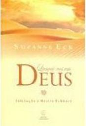 Lançai-vos em Deus: Iniciação a Mestre Eckhart