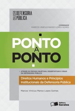 Direitos humanos e princípios e institucionais da defensoria pública