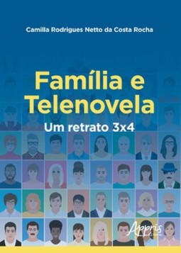 Família e telenovela: um retrato 3x4