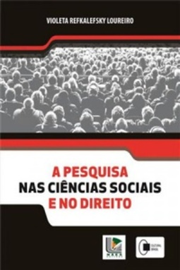 A Pesquisa nas Ciências Sociais e no Direito