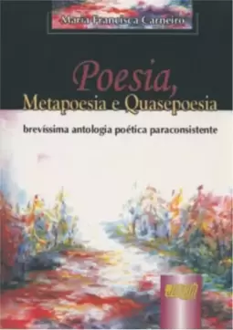 Poesia, Metapoesia e Quasepoesia