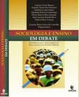 SOCIOLOGIA E ENSINO EM DEBATE - EXPERIENCIA E