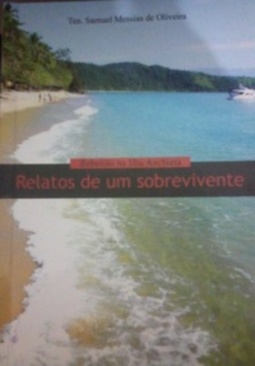Rebelião na Ilha Anchieta - relatos de um sobrevivente