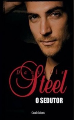 O Sedutor (Obras de Danielle Steel)