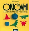 Origami: a Divertida Arte das Dobraduras