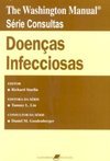 The Washington Manual Série Consultas: Doenças Infecciosas