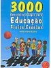 3000 Exercícios e Jogos para Educação Física Escolar - vol. 2