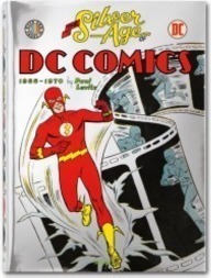 The Silver Age Of Dc Comics 1956-1970