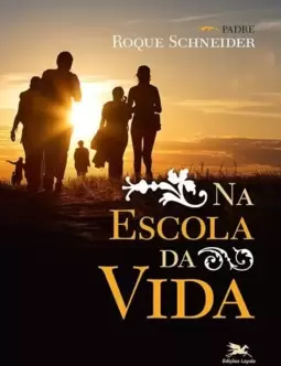 Na Escola da Vida