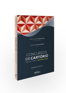 Concursos de cartório: prática para a segunda fgase