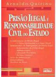 Prisão Ilegal e Responsabilidade Civil do Estado