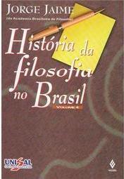 História da Filosofia no Brasil Vol:4