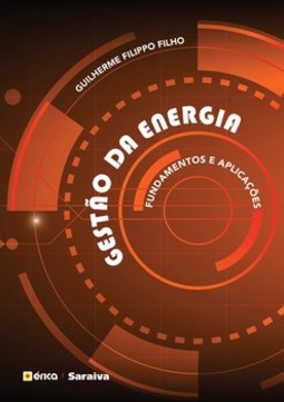 Gestão da energia: fundamentos e aplicações
