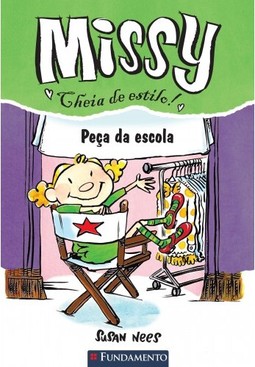 Missy - Cheia De Estilo! - Peça Da Escola