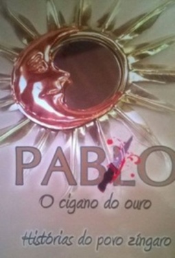 Pablo - O cigano do ouro
