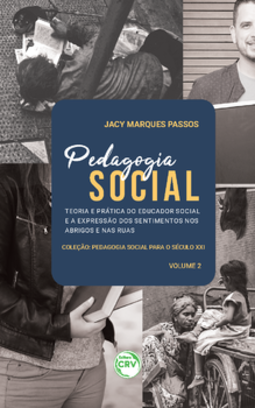 Pedagogia social: teoria e prática do educador social e a expressão dos sentimentos nos abrigos e nas ruas
